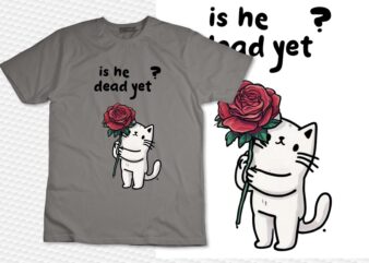 Is-He-Vintage-Dead-Yet cat Long Sleeve T-Shirt