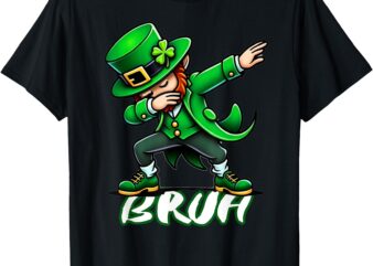 Bruh Dabbing Shamrock Funny St Patricks Day Teens Boys Kids T-Shirt