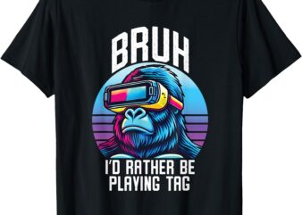 Bruh I’d Rather Playing Gorilla Funny Gorilla VR Gamer Boys T-Shirt