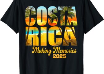 Costa Rica 2025 Making Memories Matching Family Vacation T-Shirt