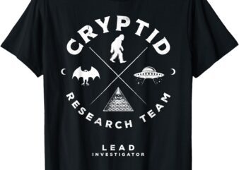 Cryptid Research Team – Lead Investigator Fortean Researcher T-Shirt