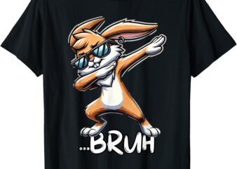 Cute Easter Bunny Tee Bruh Dabbing Rabbit Shirt for Boys T-Shirt