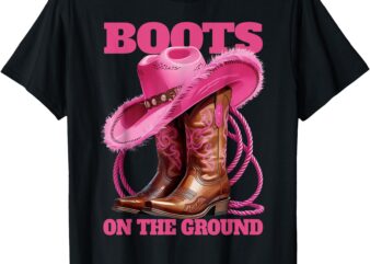 Cute Funny Boots On The Ground Linedance Western Cowboys T-Shirt