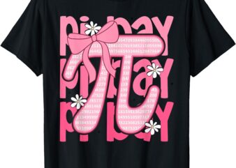 Cute Math Art Pink Pi Day Pi Math Coquette 3.14 Teacher T-Shirt