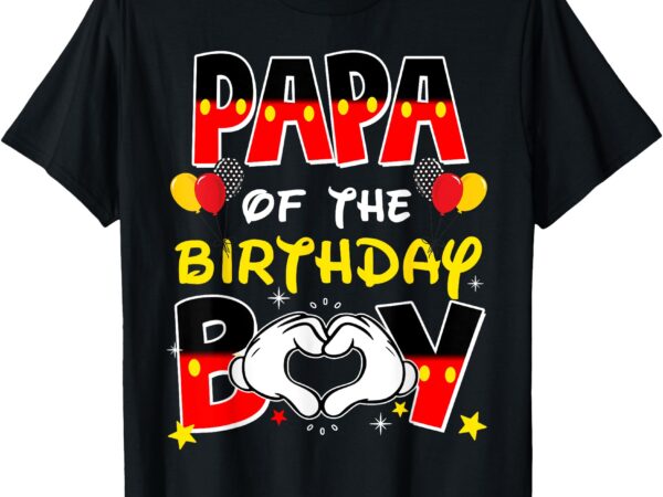 Dad and mom papa of the birthday boy family party decor t-shirt