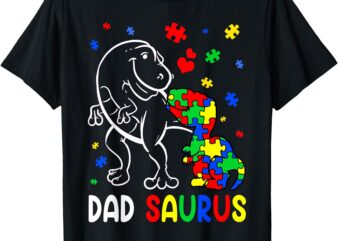 Dad Saurus Autism Awareness Autistic Dinosaur Family T-Shirt