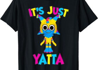 Dandy’s World Yatta Toons _ it’s just Yatta Dandy’s World T-Shirt