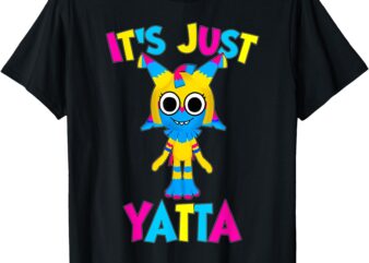 Dandy’s World Yatta Toons _ it’s just Yatta Dandy’s World T-Shirt