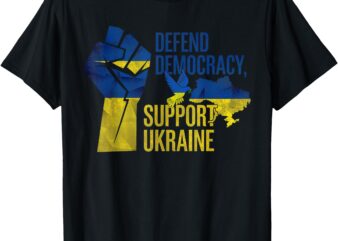 Defend Democracy Support Ukraine Zelensky Ukrainian Flag T-Shirt