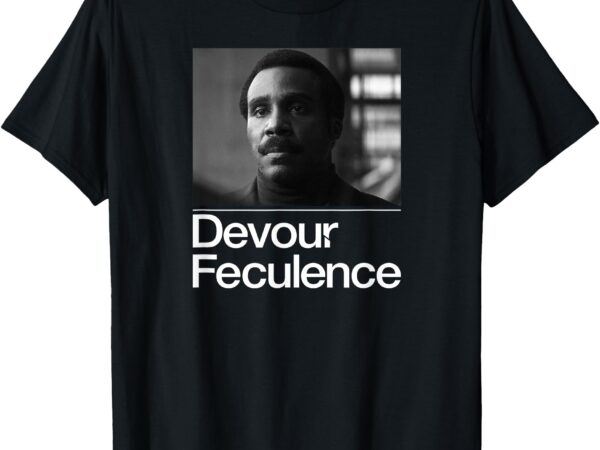 Devour feculence milchick b&w photo with quote graphic tee t-shirt