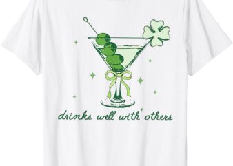 Drinks Well With Others Leprechaun Martini St Patrick’s Day T-Shirt