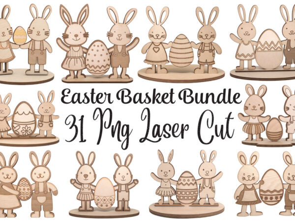 Easter basket bundle t-shirt laser cut easter basket bundle png laser cut