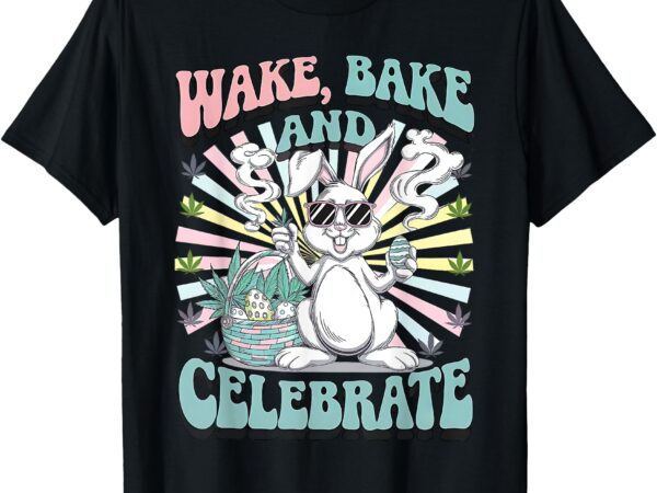 Easter bunny marijuana cannabis stoned 420 weed happy 420 t-shirt