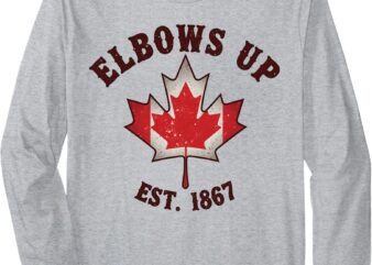 Elbows Up Canada-Canadian flag Free Proud Canadian Long Sleeve T-Shirt