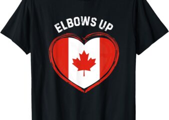 Elbows Up Canada Flag Proud Canadian T-Shirt