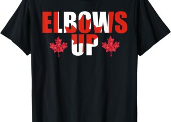 Elbows Up Canada Strong and Free Proud Canadian Men Women T-Shirt