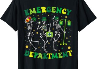 Emergency Department St Patricks Skeleton ER St Patricks Day T-Shirt