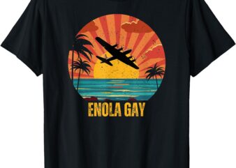 Enola Gay Vintage Airplane Enthusiast Graphic Design T-Shirt