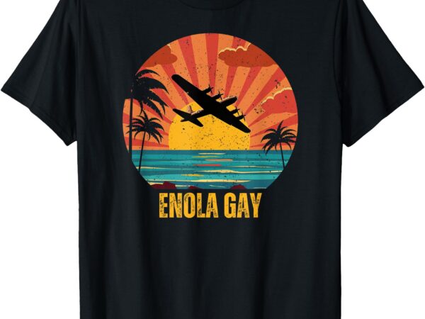 Enola gay vintage airplane enthusiast graphic design t-shirt