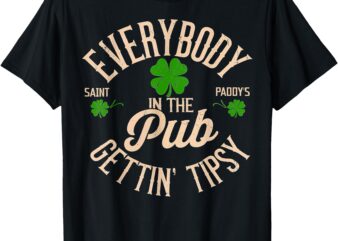 Everybody In the Pub Getting Tipsy T-Shirt