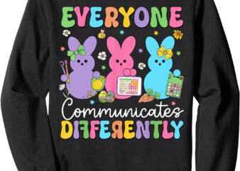 Everyone Communicates Differently Easter Speech Therapy SLP Sweatshirt