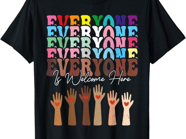 Everyone is welcome here retro groovy diversity teachers t-shirt