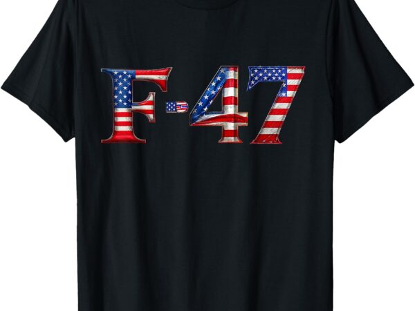 F-47 shirt usa superpower dominance, f47 aircraft t-shirt