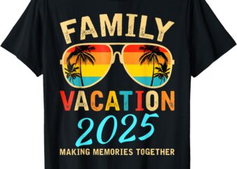 Family Vacation 2025 Beach Matching Summer Vacation 2025 T-Shirt