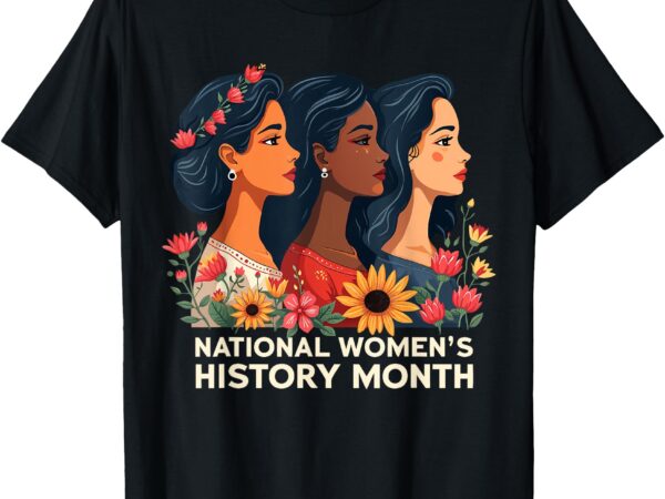 Feminist national women’s history month 2025 equity woman t-shirt