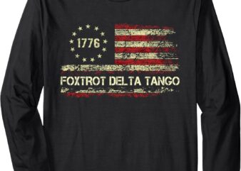 Foxtrots Delta Tangos Funny Foxtrots Delta Tangos Long Sleeve T-Shirt