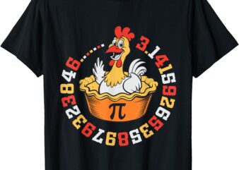 Funny Chicken Pot Pi Day Pie Math Lover Geek Gift 3.14 T-Shirt