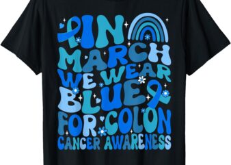 Funny Colon Cancer Shirt Colon Cancer Awareness Support T-Shirt