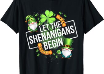 Funny Let The Shenanigans Begin For St Patricks Day Shamrock T-Shirt