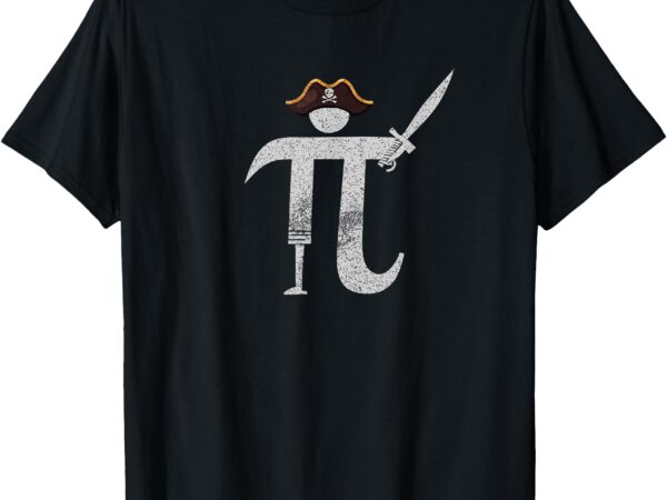 Funny pi day pi rate _ science & math teacher happy pi day t-shirt