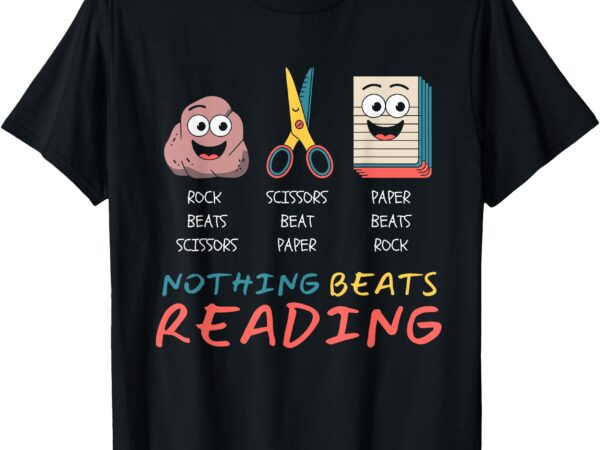 Funny rock paper scissors nothing beats reading t-shirt