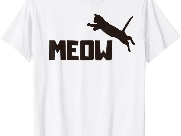 Funny sport fitness cat lovers _ jumping cat silhouette meow t-shirt