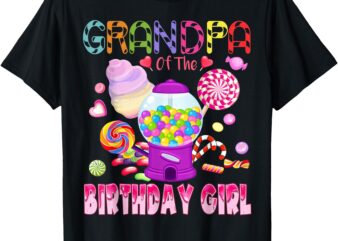 Grandpa Of The Birthday Gifts Girl Candyland Candy Birthday T-Shirt