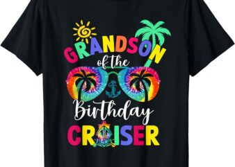 Grandson Of The Birthday Cruiser Matching Family Cruise Bday T-Shirt