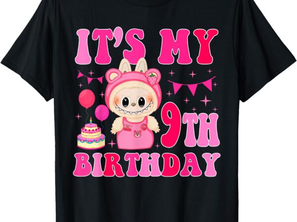 Groovy it’s my 9th birthday girls kids teens labubu bday t-shirt