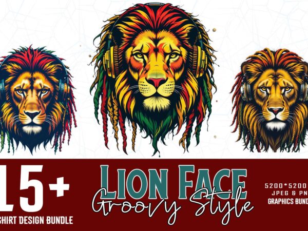 Popular groovy lion lover t-shirt design bundle of 15 designs – download instantly t-shirt alert embrace your watercolour retro vintage png