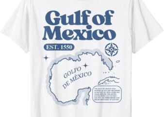 Gulf Of Mexico Est 1550 Mexican History Map Retro Vintage T-Shirt