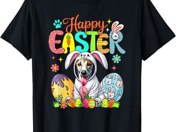 Happy easter whippet cosplay bunny chocolate eggs owner t-shirt