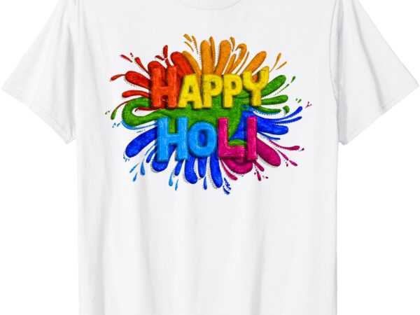 Happy holi for women men kids color india hindu gifts funy t-shirt