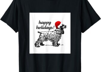 Happy Holidays Cocker Spaniel Christmas Cute Funny Gift T-Shirt