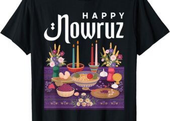 Happy Nowruz Festival Haft-Seen Table Persian Tradition T-Shirt