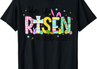 He Is Risen Jesus Christian Happy Easter Women Kids Girls T-Shirt