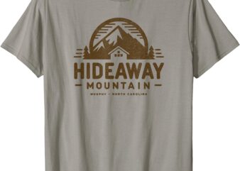 Hideaway Mountain Murphy North Carolina scenic rustic cabin T-Shirt