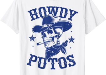 Howdy Putos Funny Western Smoking Cowboy Skull T-Shirt