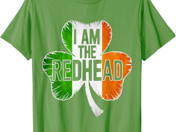 I am the redhead dibs on the redhead funny st patricks day t-shirt