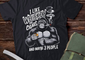 I Like Whiskey And Cigars And Maybe 3 People Monkey lb62